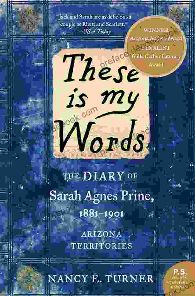 A Photograph Of The Book Cover For These Is My Words By Nancy E. Hartsock These Is My Words: The Diary Of Sarah Agnes Prine 1881 1901