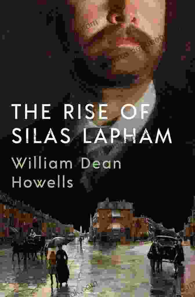 A Portrait Of Silas Lapham, A Self Made Millionaire, Standing In His Luxurious Mansion, Embodying The American Dream. The Rise Of Silas Lapham