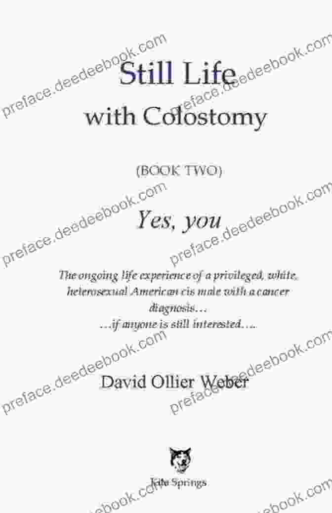 Book Cover Of 'Still Life With Colostomy' By Susan Sontag Still Life With Colostomy (Book One) Not Me