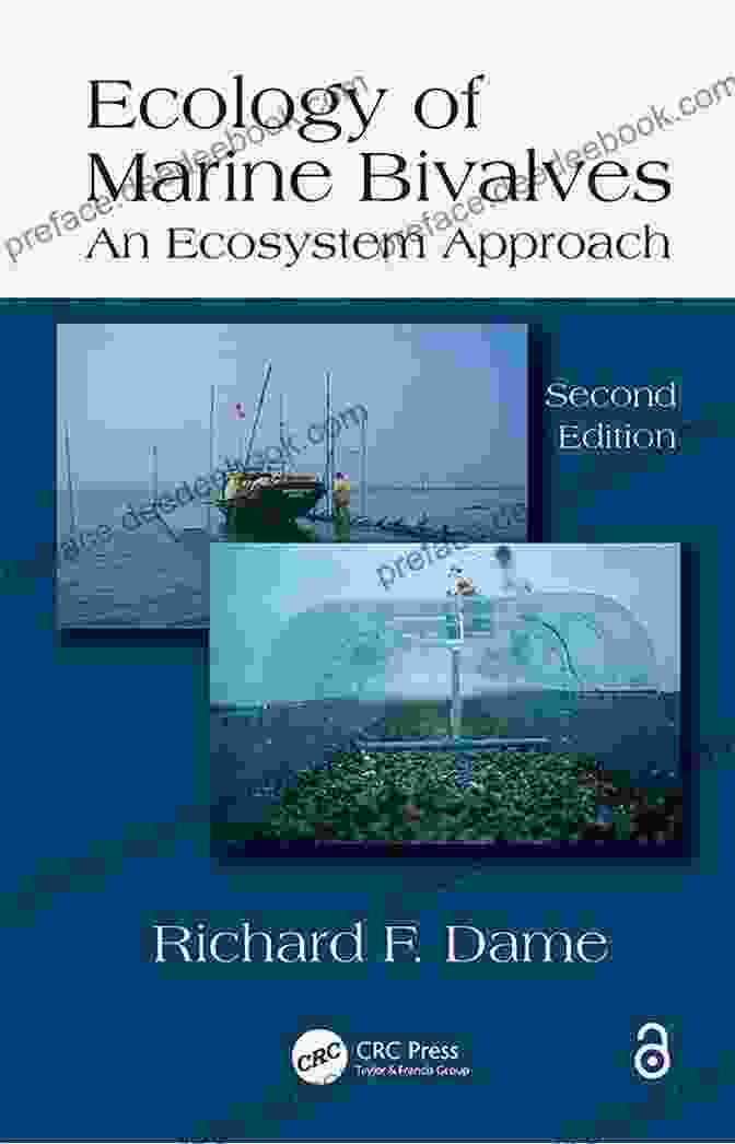 Ecology Of Marine Bivalves Ecology Of Marine Bivalves: An Ecosystem Approach Second Edition (CRC Marine Science)