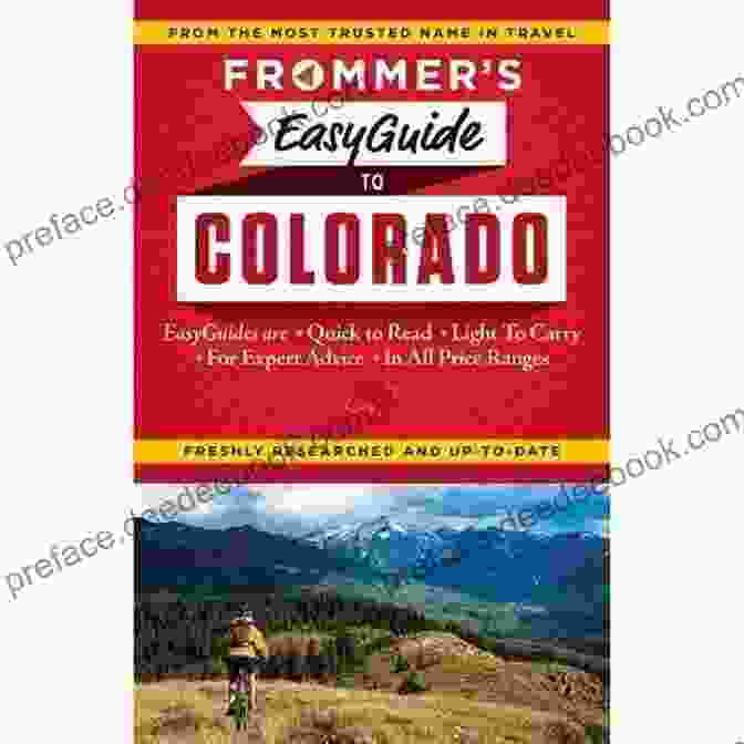 Frommer's EasyGuide To Colorado 2024 Frommer S EasyGuide To Colorado 2024 (Easy Guides)