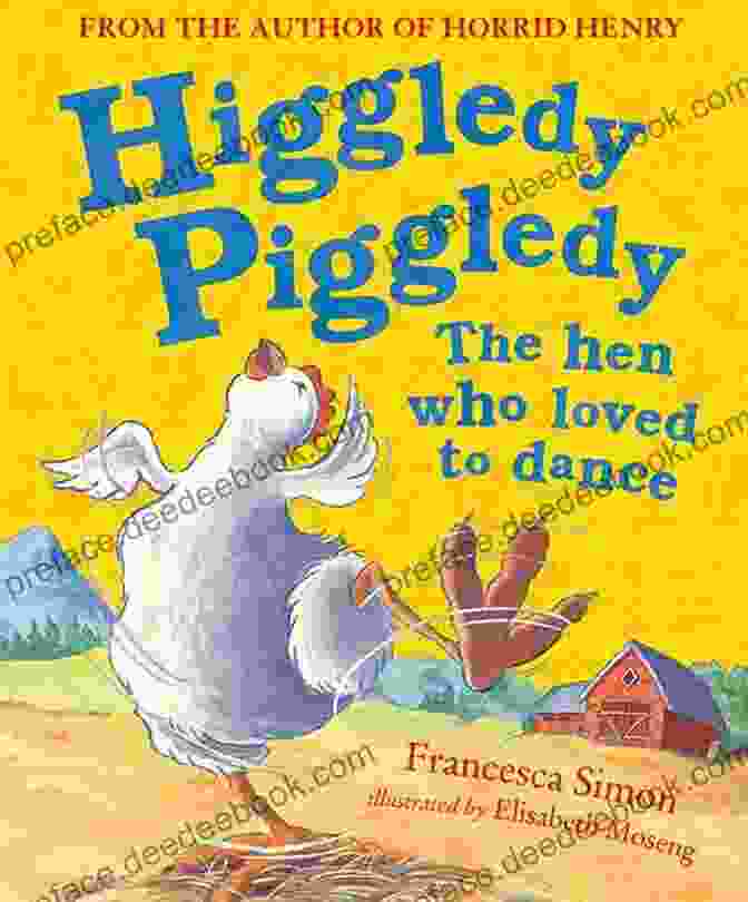 Higgledy Piggledy The Dancing Hen Dancing To Stayin' Alive Higgledy Piggledy The Hen Who Loved To Dance