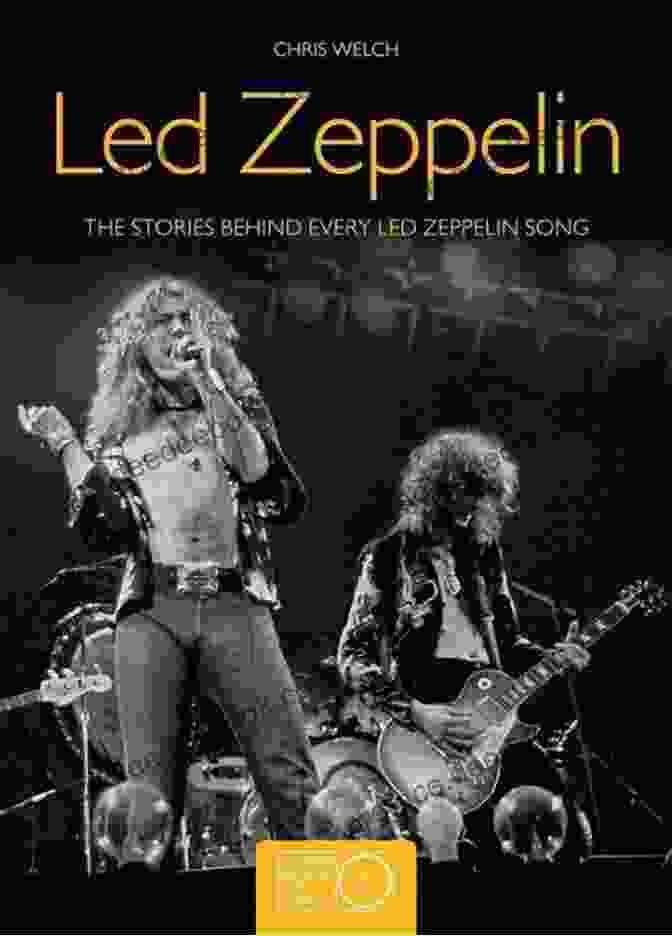 Led Zeppelin's Stories Behind The World S Great Music