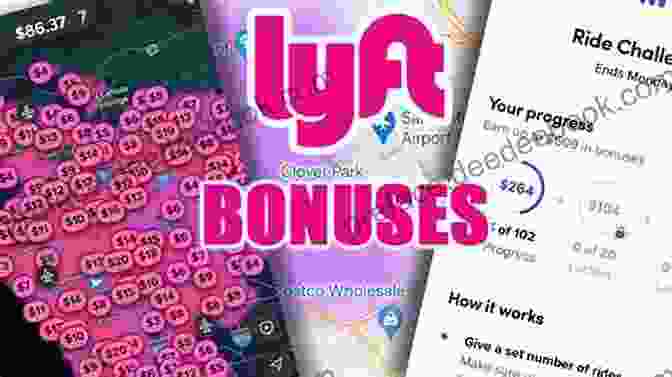 Lyft Driver Receiving A Weekly Bonus Making More Money As A Lyft Driver: Learn How To Signup To Become A Lyft Driver And Learn Different Techniques To Earn More Money As A Lyft Driver