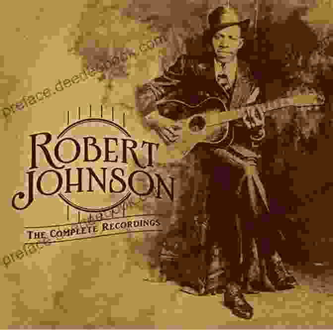 Modern Interpretations Of Robert Johnson's Music The Road To Robert Johnson: The Genesis And Evolution Of Blues In The Delta From The Late 1800s Through 1938