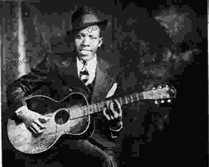 Robert Johnson Playing Guitar The Road To Robert Johnson: The Genesis And Evolution Of Blues In The Delta From The Late 1800s Through 1938