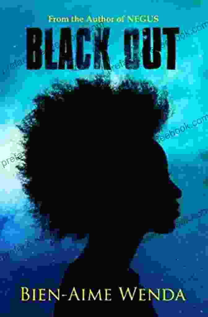 The Black Out Negus Series By Michael Malone Is A Groundbreaking Collection Of Novels That Explore The Complexities Of Urban Life And The African American Experience Black Out (Negus Series) Michael Malone