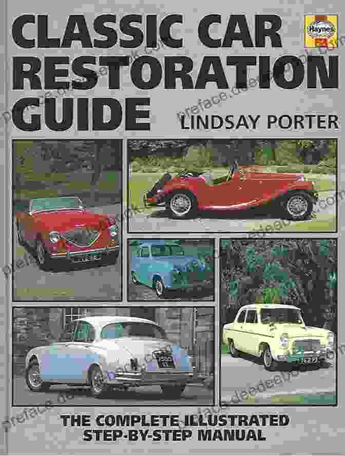 Vintage Companionhouse Book Featuring A Step By Step Guide To Car Restoration Project Street Rod: The Step By Step Restoration Of A Popular Vintage Car (CompanionHouse Books) From Auto Restorer Magazine