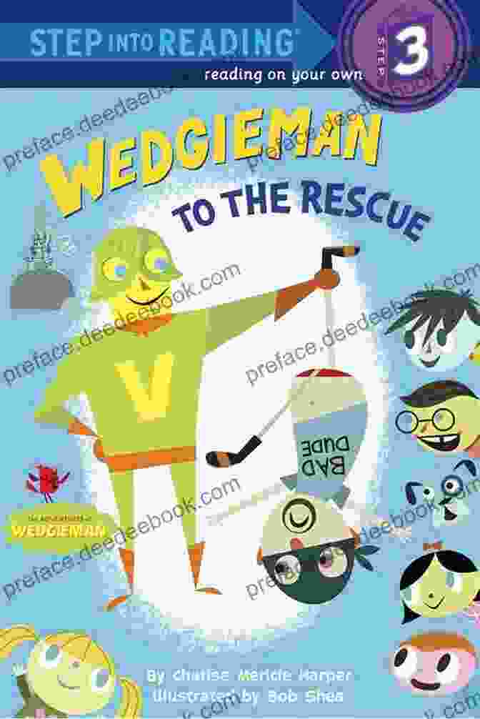 Wedgieman To The Rescue Wedgieman To The Rescue (Step Into Reading)