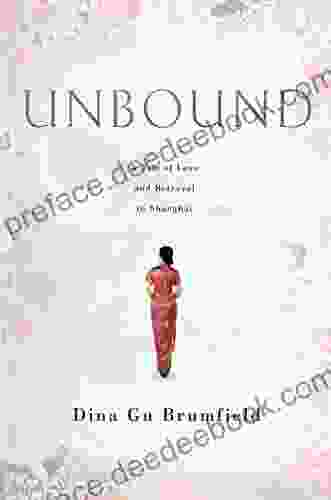 Unbound: A Tale Of Love And Betrayal In Shanghai
