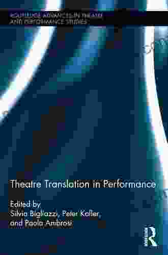 Adapting Translation For The Stage (Routledge Advances In Theatre Performance Studies)