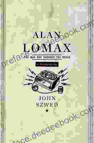 Alan Lomax: The Man Who Recorded The World