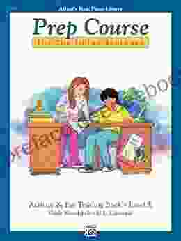 Alfred S Basic Piano Prep Course: Activity Ear Training E (Alfred S Basic Piano Library)