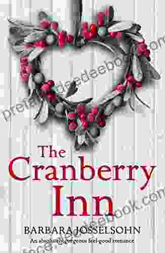 The Cranberry Inn: An Absolutely Gorgeous Feel Good Romance