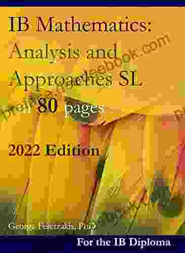 IB Mathematics: Analysis And Approaches SL In 80 Pages: 2024 Edition