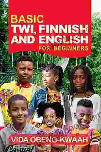 BASIC TWI FINNISH AND ENGLISH FOR BEGINNERS: For All