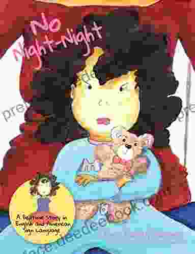 No Night Night: A Bedtime Story In English And American Sign Language