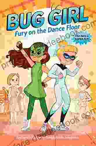 Bug Girl: Fury On The Dance Floor