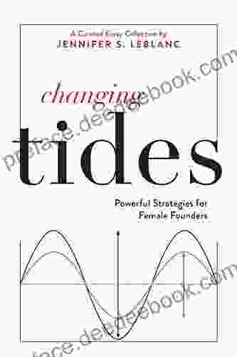 Changing Tides: Powerful Strategies For Female Founders