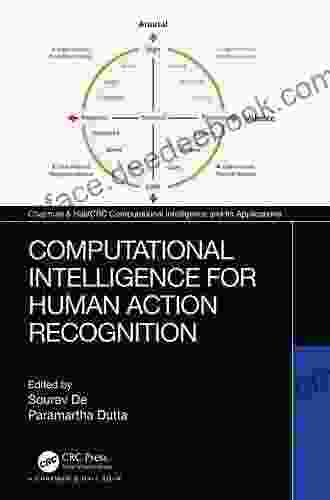 Computational Intelligence For Human Action Recognition (Chapman Hall/CRC Computational Intelligence And Its Applications)