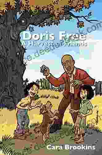 Doris Free: A Harvest Of Friends