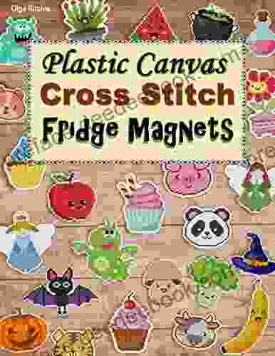 Plastic Canvas Cross Stitch Fridge Magnets: Embroidery Patterns (Cross Stitch Patterns)