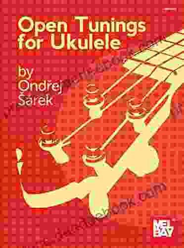 Open Tunings For Ukulele Ondrej Sarek