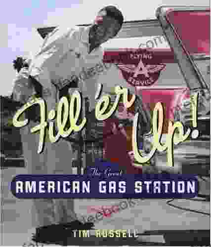 Fill Er Up : The Great American Gas Station
