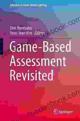 Game Based Assessment Revisited (Advances In Game Based Learning)
