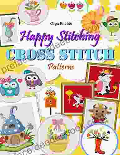 Happy Stitching CROSS STITCH Patterns: Embroidery Motifs