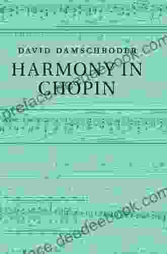 Harmony In Chopin David Damschroder