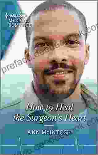 How To Heal The Surgeon S Heart