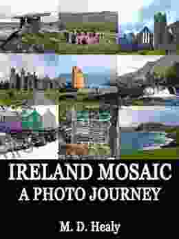 Ireland Mosaic: A Photo Journey (Ireland Photos 1)