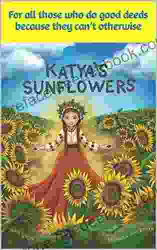 Katya S Sunflowers