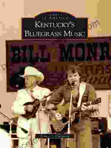 Kentucky S Bluegrass Music (Images Of America)