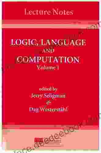 Logic Language And Computation: 11th International Tbilisi Symposium On Logic Language And Computation TbiLLC 2024 Tbilisi Georgia September 21 26 Notes In Computer Science 10148)