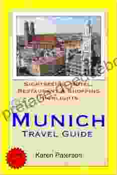 Munich Germany Travel Guide Sightseeing Hotel Restaurant Shopping Highlights (Illustrated)