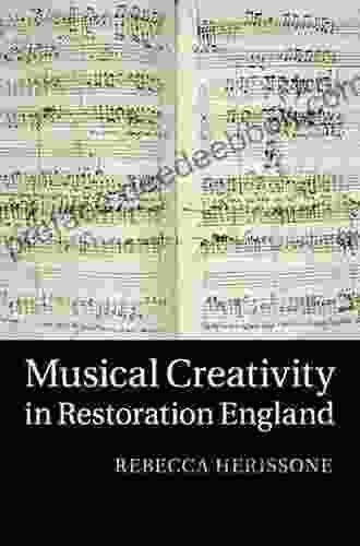 Musical Creativity In Restoration England