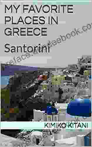 My Favorite Places In Greece: Santorini