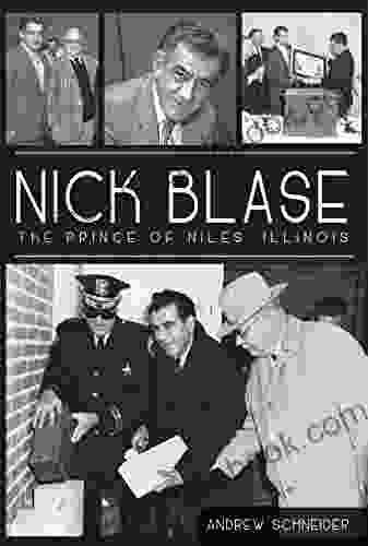 Nick Blase: The Prince Of Niles Illinois