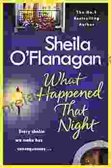 What Happened That Night: A Page Turning Read By The No 1 Author (181 POCHE)