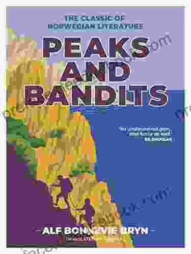 Peaks And Bandits: The Classic Of Norwegian Literature