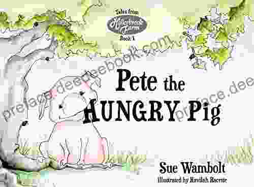 Pete The Hungry Pig Susan Wambolt