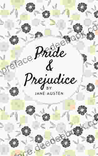 Pride And Prejudice: Illustrated Edition