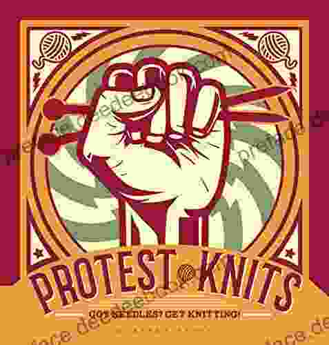 Protest Knits: Got Needles? Get Knitting