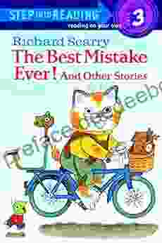 Richard Scarry S The Best Mistake Ever And Other Stories (Step Into Reading)