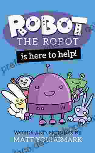 Robot The Robot Is Here To Help