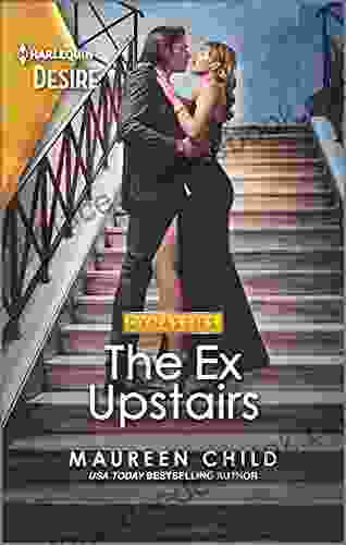 The Ex Upstairs: A Second Chance Romance (Dynasties: The Carey Center 1)