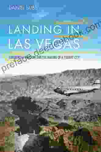 Landing In Las Vegas: Commercial Aviation And The Making Of A Tourist City (Shepperson In Nevada History)