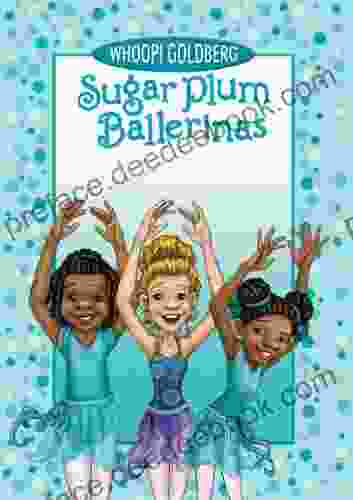 Sugar Plum Ballerinas: Perfectly Prima (Sugar Plum Ballerinas 3)